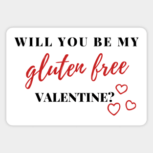 Will you be my GLUTEN FREE Valentine? Magnet